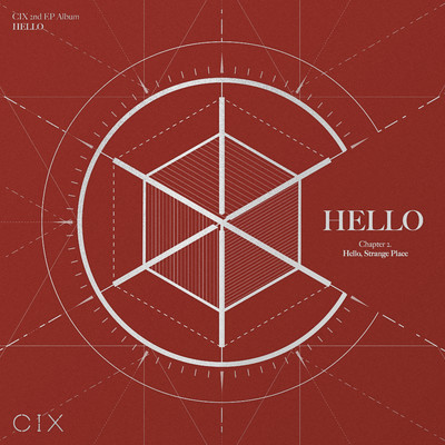 アルバム/HELLO Chapter 2: Hello, Strange Place/CIX