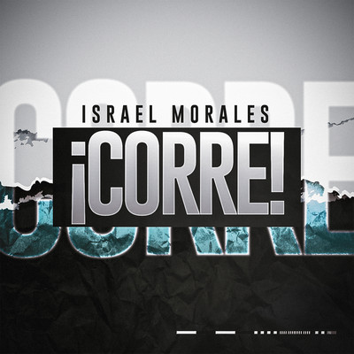 ！Corre！/Israel Morales