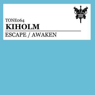 Awaken ／ Escape/Kiholm