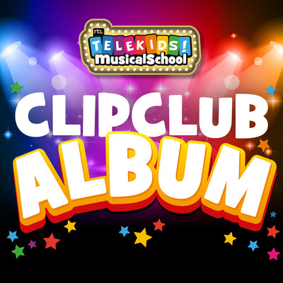 ClipClub Album/Telekids Musicalschool