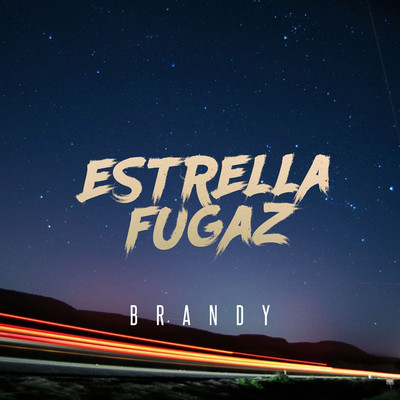 アルバム/Estrella Fugaz/Brandy