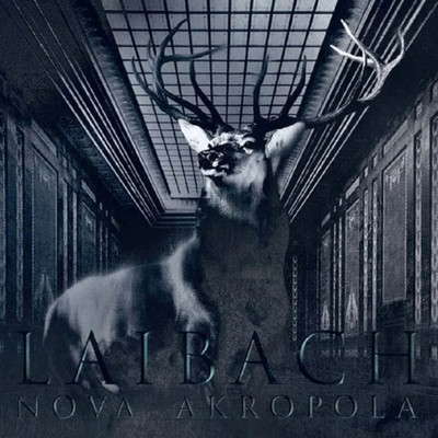 アルバム/Nova Akropola (Expanded Edition)/Laibach