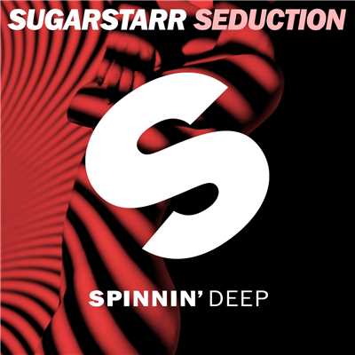 Seduction (Extended Mix)/Sugarstarr