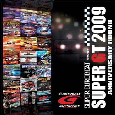 アルバム/SUPER EUROBEAT presents SUPER GT -Anniversary Round-/Various Artists