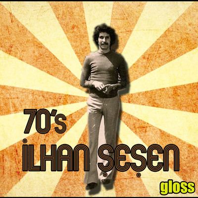 アルバム/70's Ilhan Sesen/Ilhan Sesen
