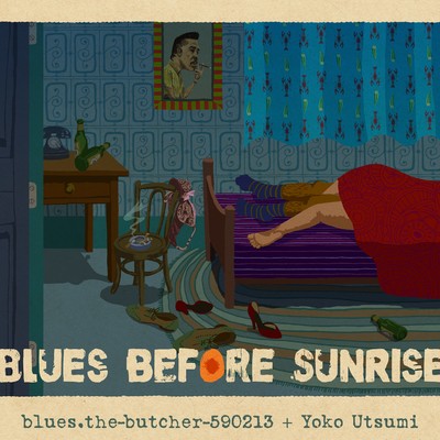 Blues Before Sunrise/blues.the-butcher-590213 + Yoko Utsumi