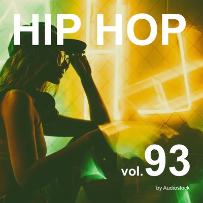 HIP HOP, Vol. 93 -Instrumental BGM- by Audiostock/Various Artists