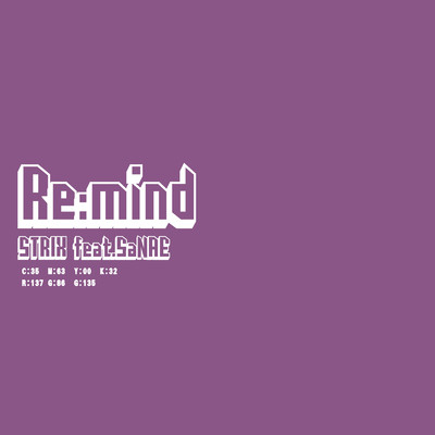 Re:mind (feat. SaNAE)/STRIX