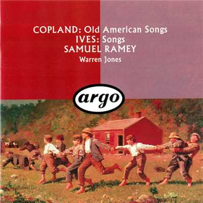 Traditional, Copland: Old American Songs Set 1 - 4. Simple Gifts/サミュエル・レイミー／Warren Jones