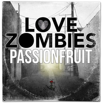 Passionfruit/Love Zombies