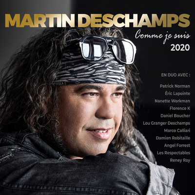 Comme je suis (2020 Version)/Martin Deschamps