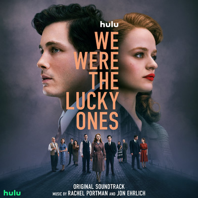 We Were the Lucky Ones (Original Soundtrack)/レイチェル・ポートマン／Jon Ehrlich