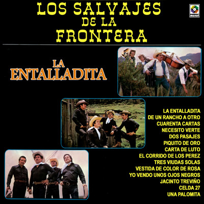 アルバム/La Entalladita/Los Salvajes De La Frontera