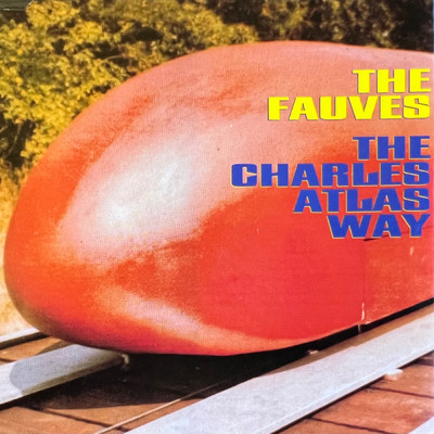 アルバム/The Charles Atlas Way/The Fauves