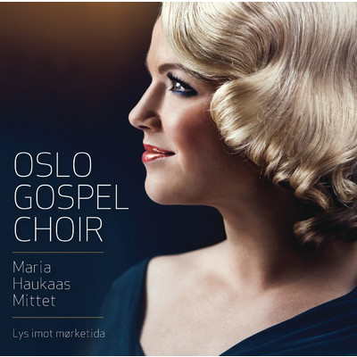 Det kimer na til julefest/Oslo Gospel Choir／Maria Haukaas Mittet