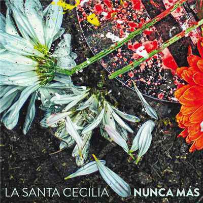 シングル/Nunca Mas/La Santa Cecilia