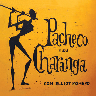 Pacheco y Su Charanga (featuring Elliot Romero)/Johnny Pacheco y Su Charanga