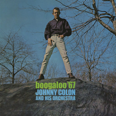 アルバム/Boogaloo '67/Johnny Colon