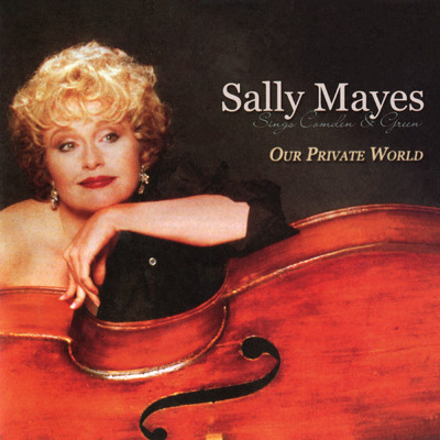 The Party's Over (From ”Bells Are Ringing”)/Sally Mayes