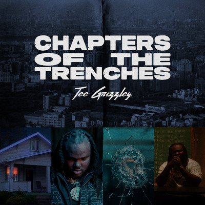 アルバム/Chapters Of The Trenches/Tee Grizzley