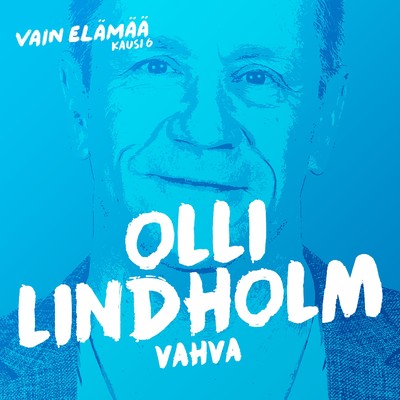 シングル/Vahva (Vain elamaa kausi 6)/Olli Lindholm