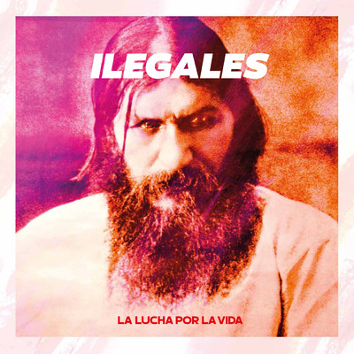 アルバム/La lucha por la vida/Ilegales