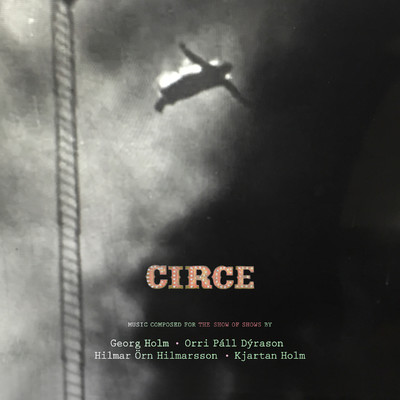 Circe (Music Composed for ”The Show of Shows”)/Various Artists