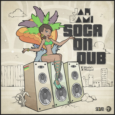 Soca On Dub (feat. Yozayah)/Jah Bami