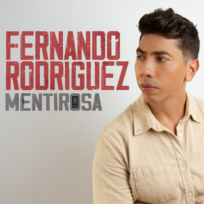 Mentirosa/Fernando Rodriguez & RR Records