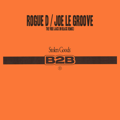The Vibe (Jack On Black Remix)/Rogue D & Joe Le Groove