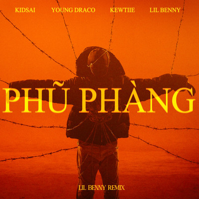 PHU PHANG (Lil Benny remix)/kidsai
