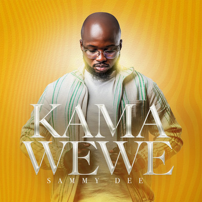 シングル/Kama Wewe/Sammy Dee