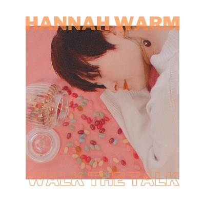 Walk The Talk/Hannah Warm