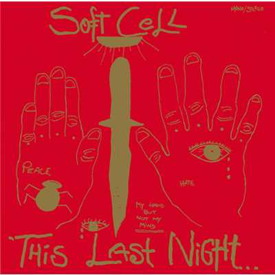 This Last Night...In Sodom/Soft Cell