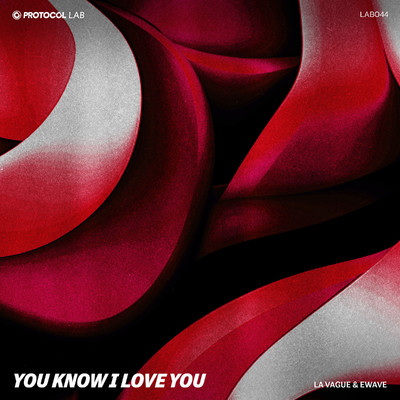 You Know I Love You/La Vague & EWAVE
