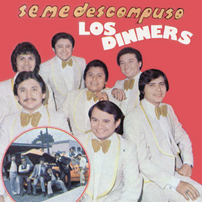 アルバム/Se Me Descompuso/Los Dinners