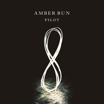 アルバム/Pilot EP/Amber Run