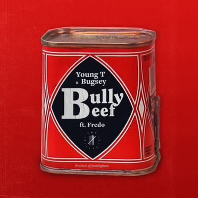 シングル/Bully Beef (Explicit) feat.Fredo/Young T & Bugsey