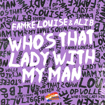 Who's That Lady With My Man feat.Famke Louise/Ali B