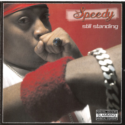 アルバム/Still Standing (Explicit)/Speedy