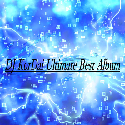 DJ KorDai Ultimate Best/DJ KorDai