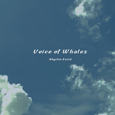 アルバム/Voice of Whales/Rhythm Earth