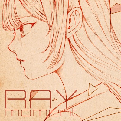 シングル/moment/RAY