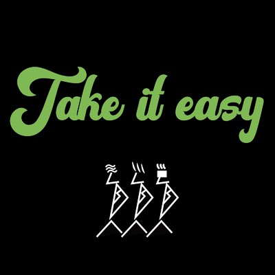 Take it easy/3WAG