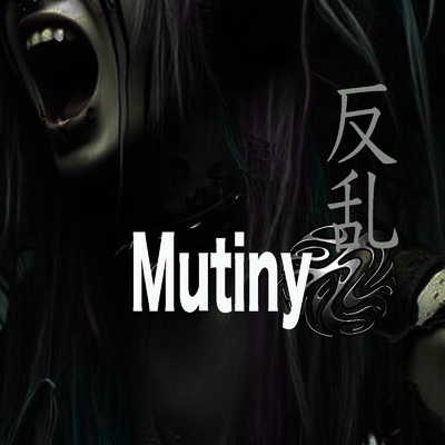 Mutiny/Shoko Rasputin