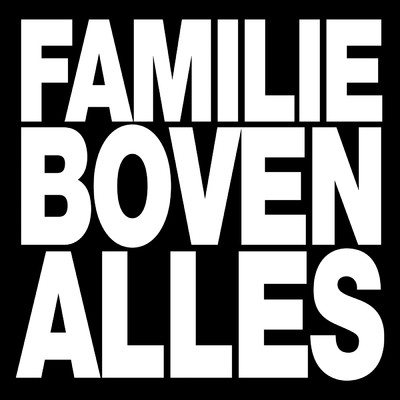 アルバム/FAMILIE BOVEN ALLES (Explicit)/STIKSTOF