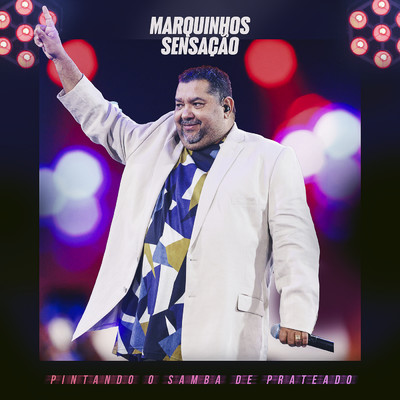 Marquinhos Sensacao／Luiz Claudio Picole