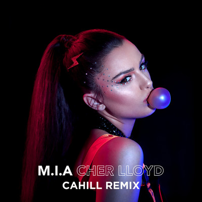 シングル/M.I.A (Cahill Edit)/Cher Lloyd