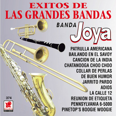 Exitos De Las Grandes Bandas/Banda Sinaloense Joya