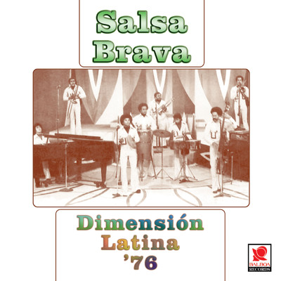 アルバム/Dimension Latina '76: Salsa Brava/Dimension Latina